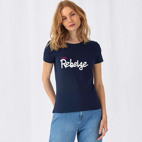 T-Shirt Ladies - Je suis Rebelge